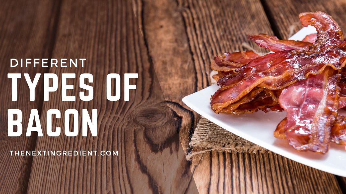 Different Types Of Bacon