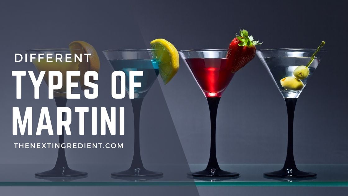 Different Types of Martini